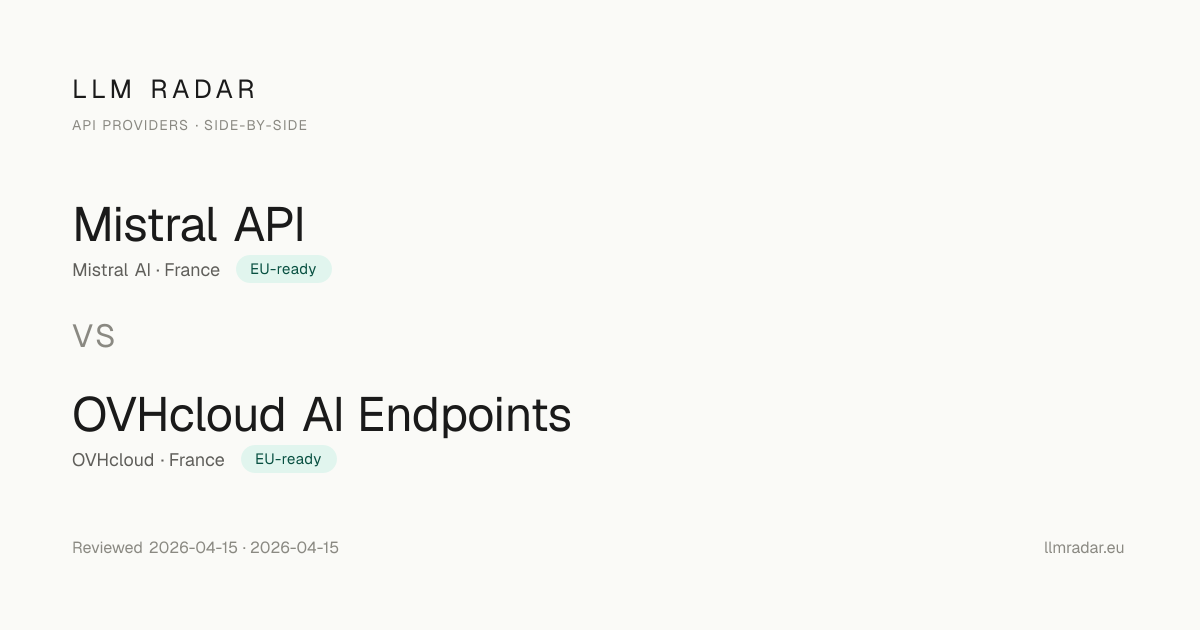 Mistral API vs OVHcloud AI Endpoints — LLM Radar